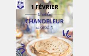 01/02 : C'est la chandeleur au GFSL !!